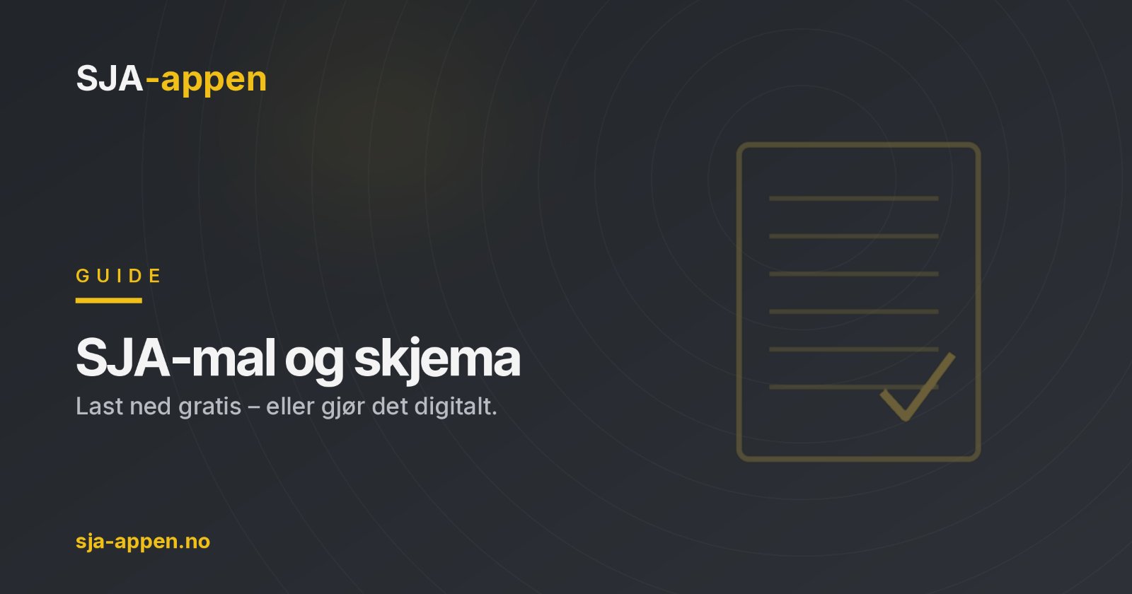 SJA-mal og skjema: last ned gratis – eller gjør det digitalt